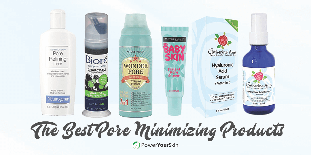Best Pore Minimizing Products