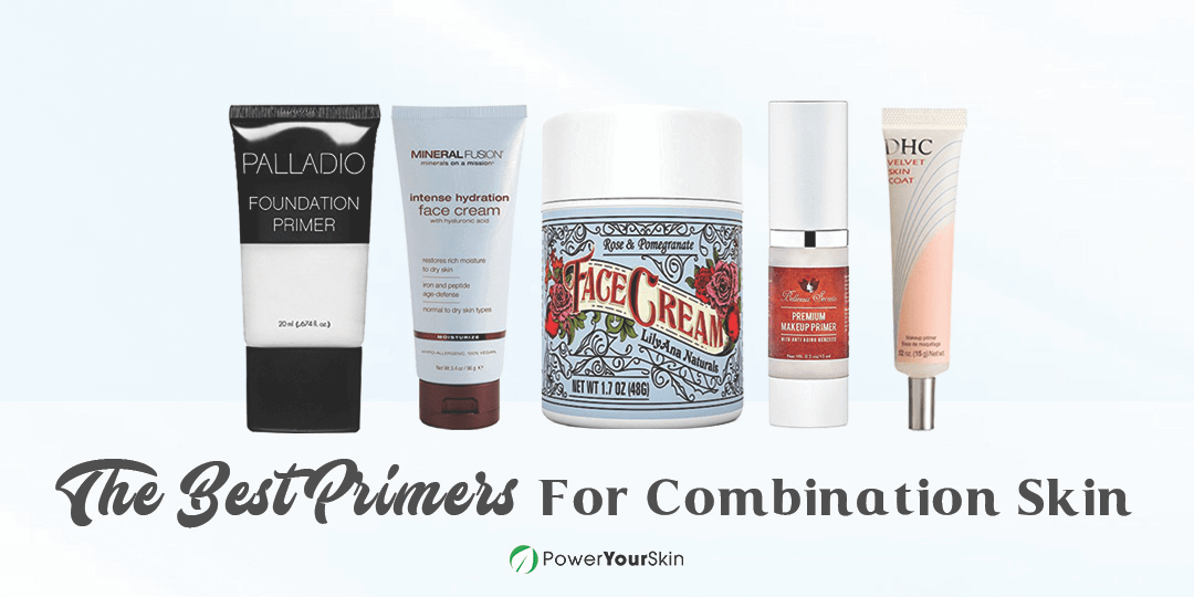 Best Primers For Combination Skin